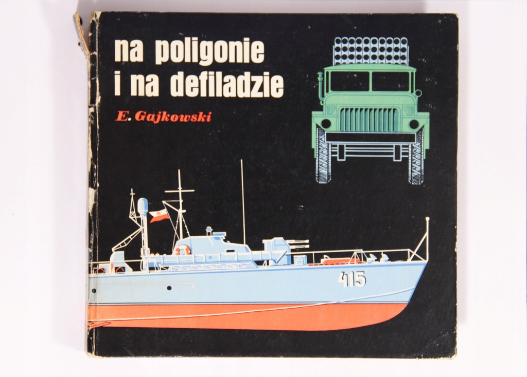 NA POLIGONIE I NA DEFILADZIE, Gajkowski