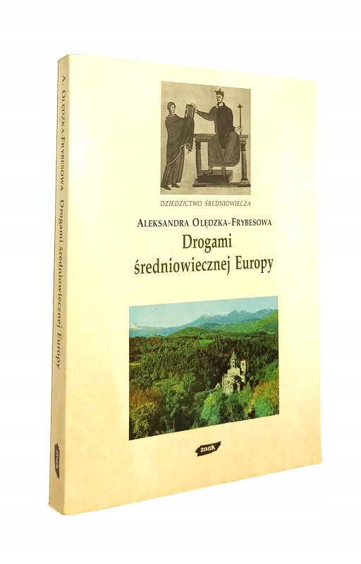 DROGAMI ŚREDNIOWIECZNEJ EUROPY FRYBESOWA