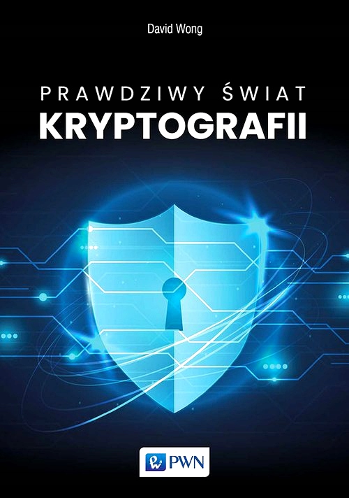 PRAWDZIWY ŚWIAT KRYPTOGRAFII