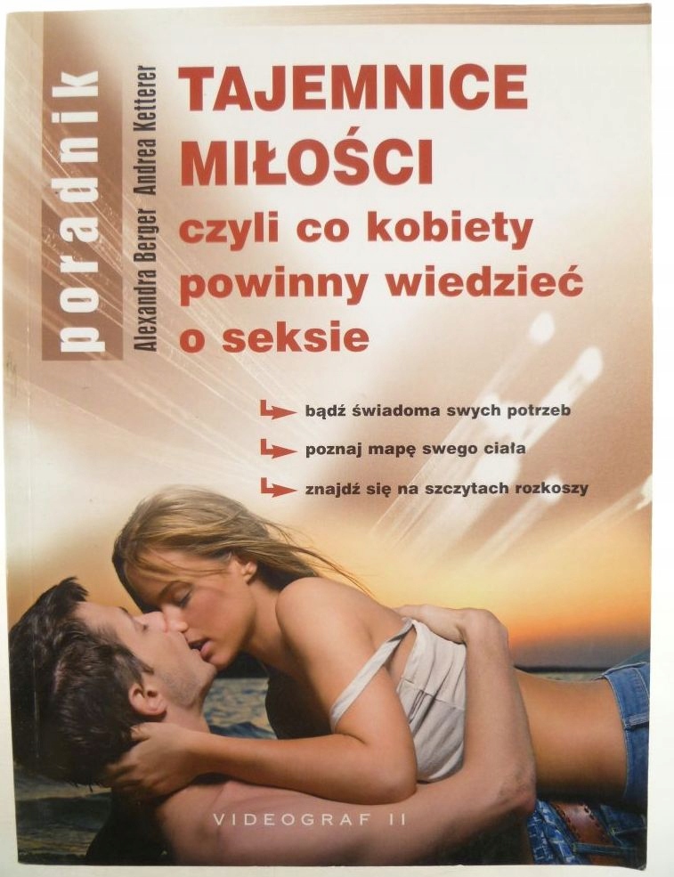 Tajemnice miłości czyli co kobiety powinny widzieć