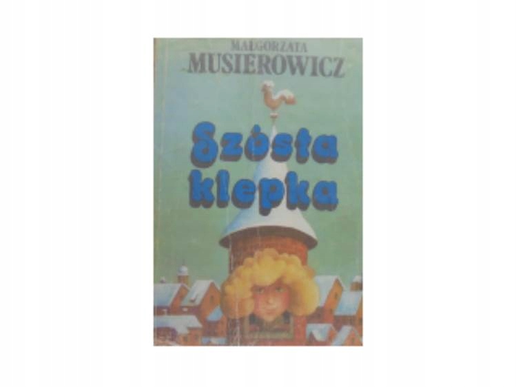 Szósta Klepka - Małgorzata Musierowicz