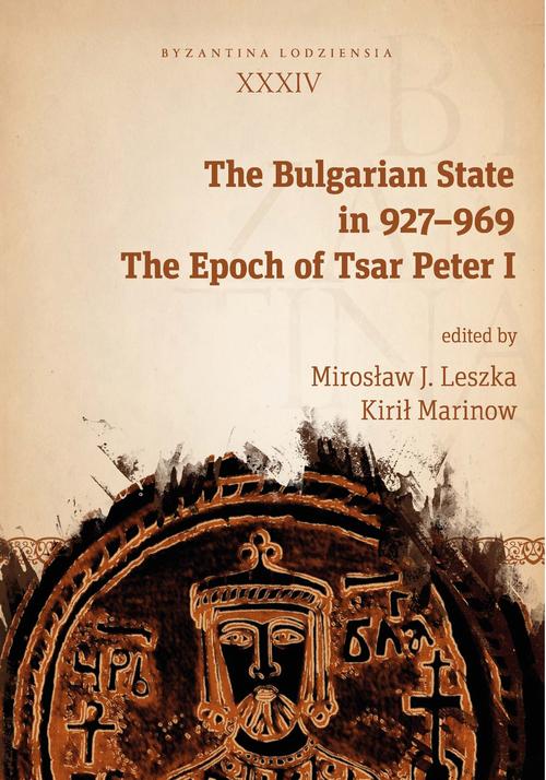 The Bulgarian State in 927-969 The Epoch of Tsar P