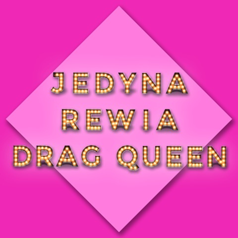 Tęczowi dla WOŚP - Rewie Drag Queen - zaproszenie