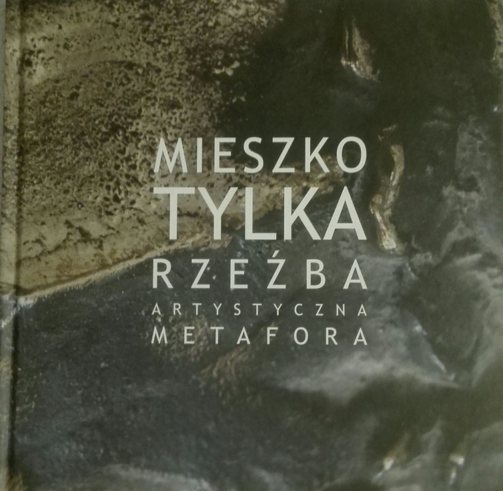 Mieszko Tylko Rzeźba artystyczna metafora SPK