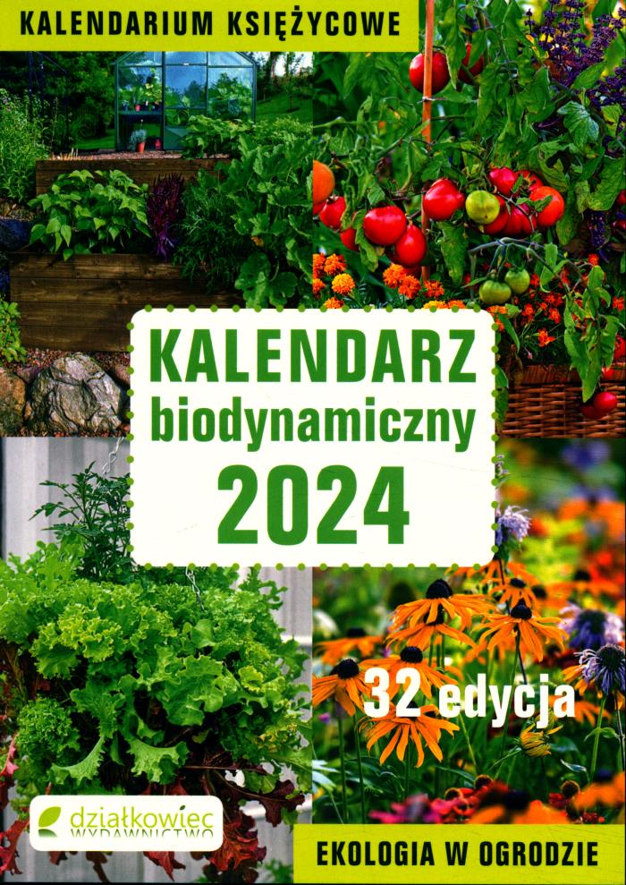 Kalendarz biodynamiczny 2024 Działkowiec 585080
