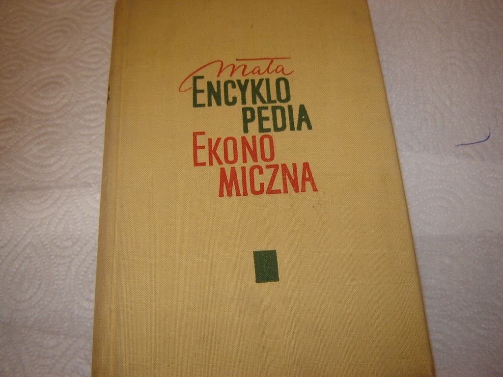 MAŁA ENCYKLOPEDIA EKONOMICZNA 1961