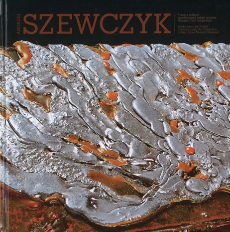 Andrzej Szewczyk PRACE Z KOLEKCJI SZTUKI