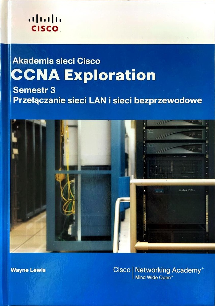Akademia sieci Cisco CCNA Exploration semestr 3