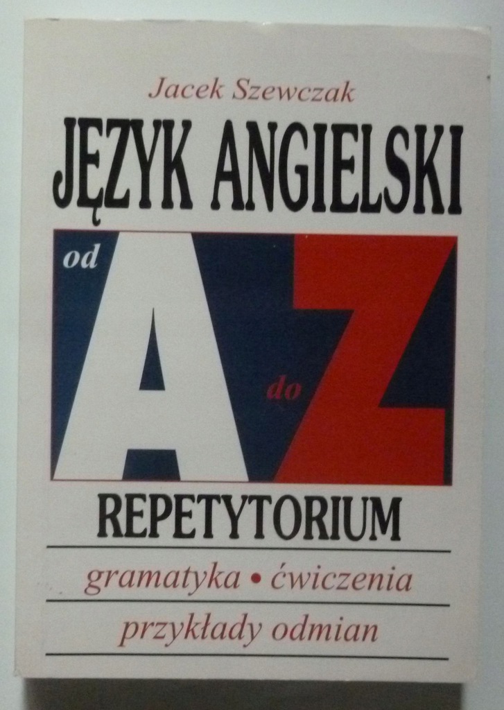 JĘZYK ANGIELSKI REPETYTORIUM - JACEK SZEWCZAK
