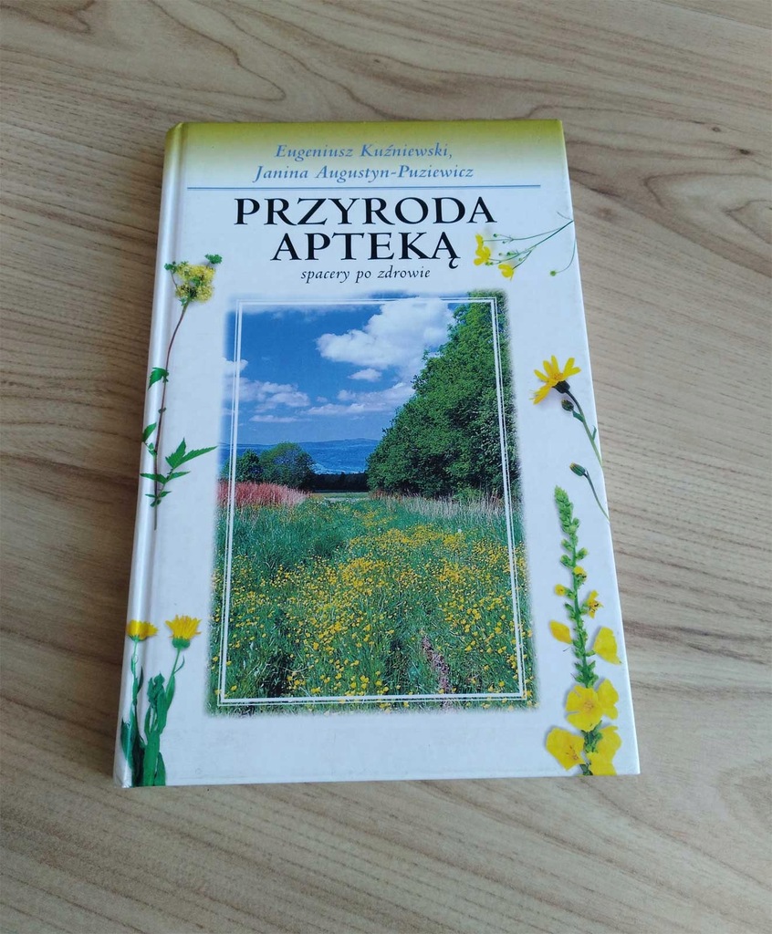Przyroda apteką - Kuźniewski, Augustyn-Puziewicz