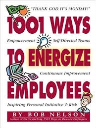 1001 was to energize employees