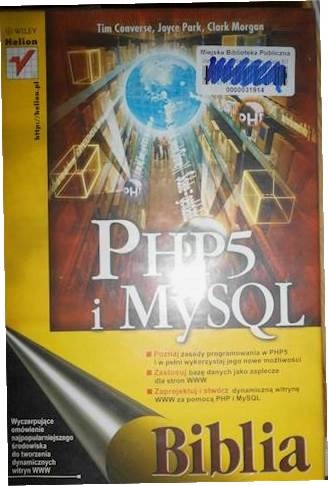 PHP5 i MySQL biblia - Praca zbiorowa