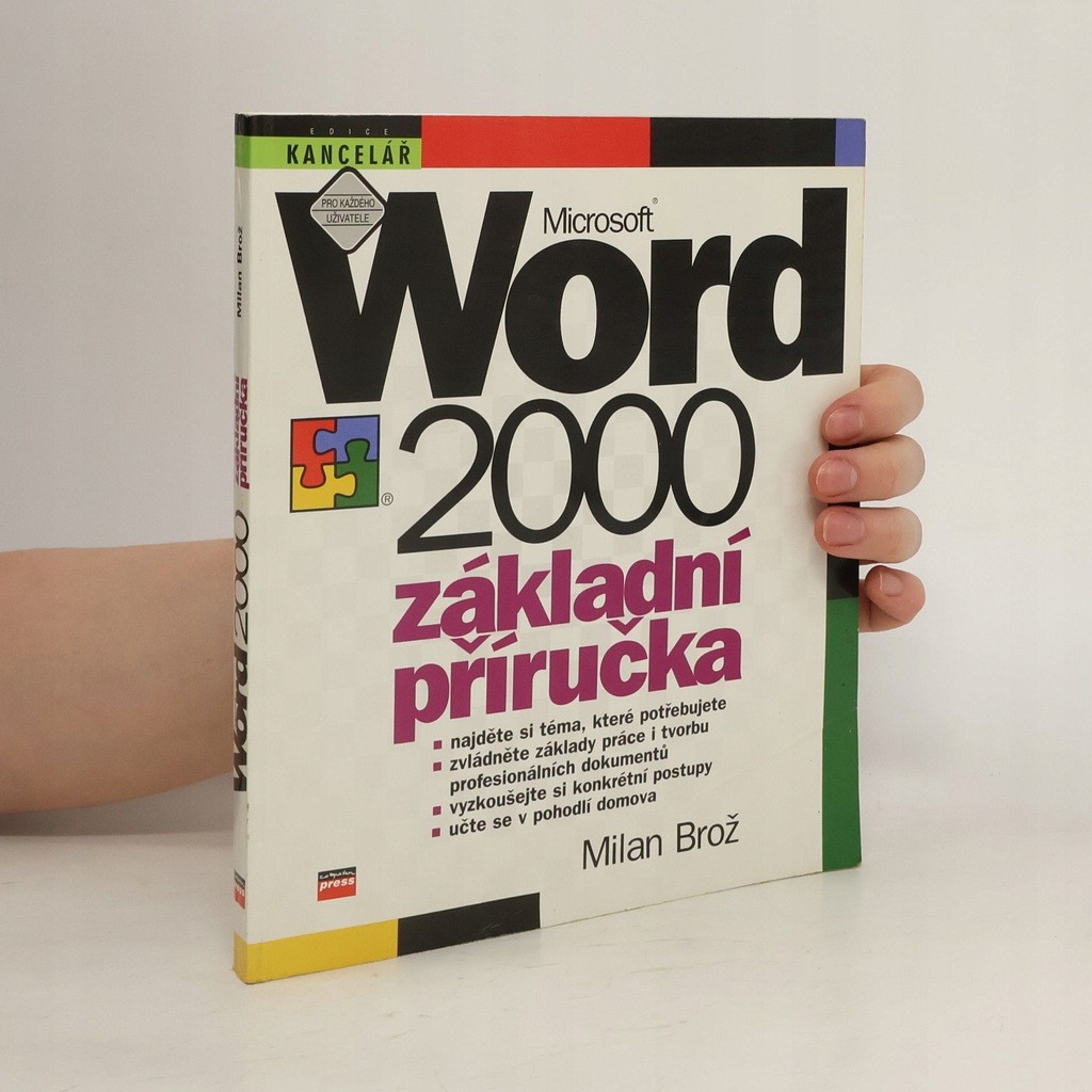 Microsoft Word CZ 2000. Základní příručka | Brož Milan