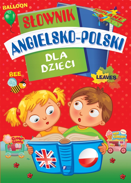 SŁOWNIK ANGIELSKO POLSKI DLA DZIECI