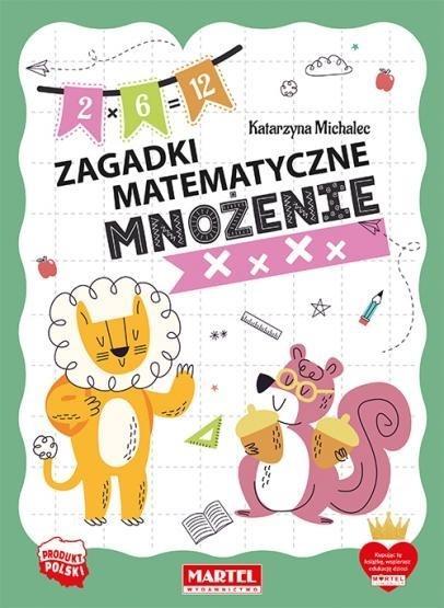 ZAGADKI MATEMATYCZNE. MNOŻENIE, PRACA ZBIOROWA