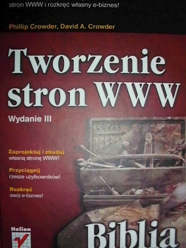 Tworzenie stron WWW Biblia Wiedz... - D.A. Crowder