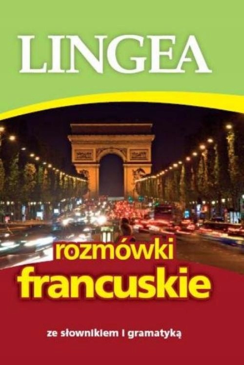 ROZMÓWKI FRANCUSKIE ZE SŁOWNIKIEM I GRAMATYKĄ 2019