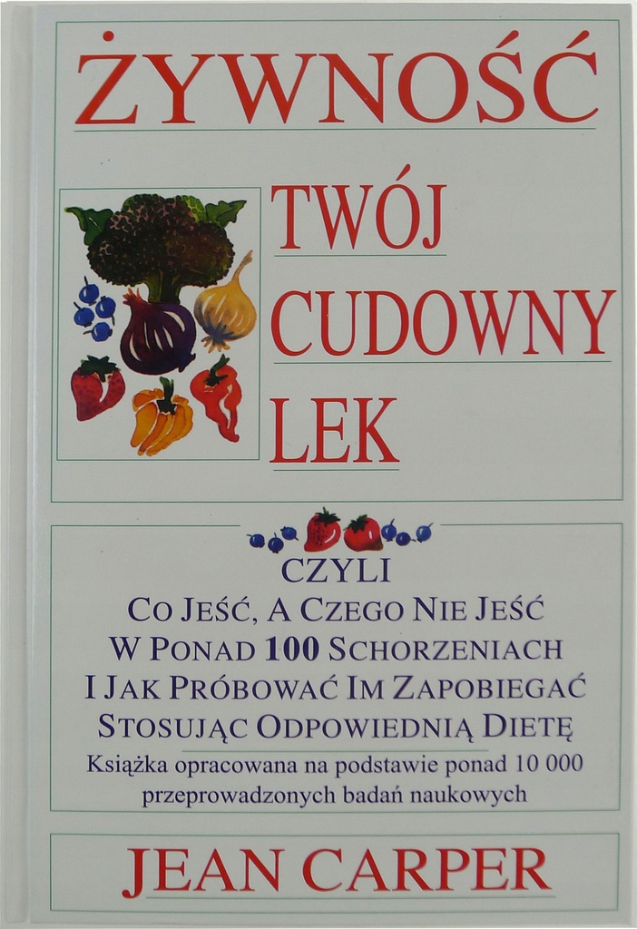 Żywność twój cudowny lek