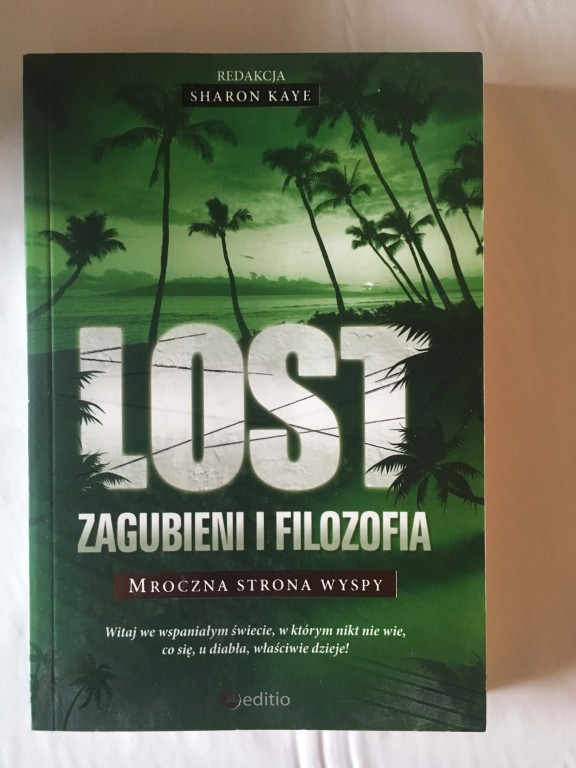 Sharon Kaye - Lost. Zagubieni i filozofia