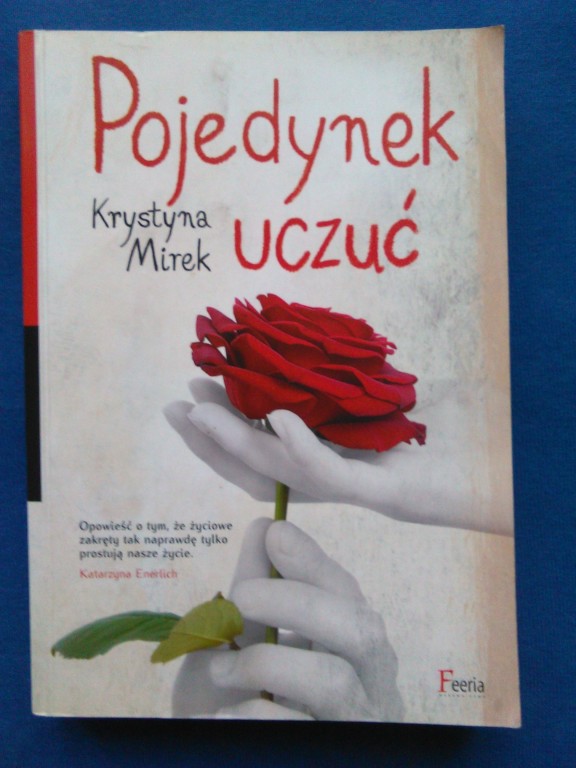 Pojedynek uczuć - Krystyna Mirek