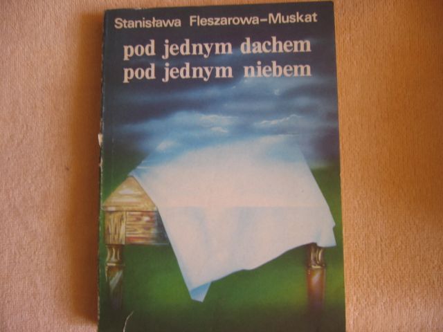 S. Fleszarowa-Muskat -Pod jednym dachem pod jednym