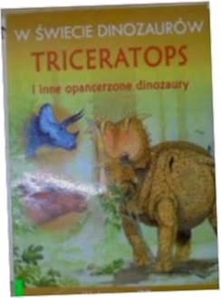 Triceratops i inne opancerzone dinozaury - Johnson