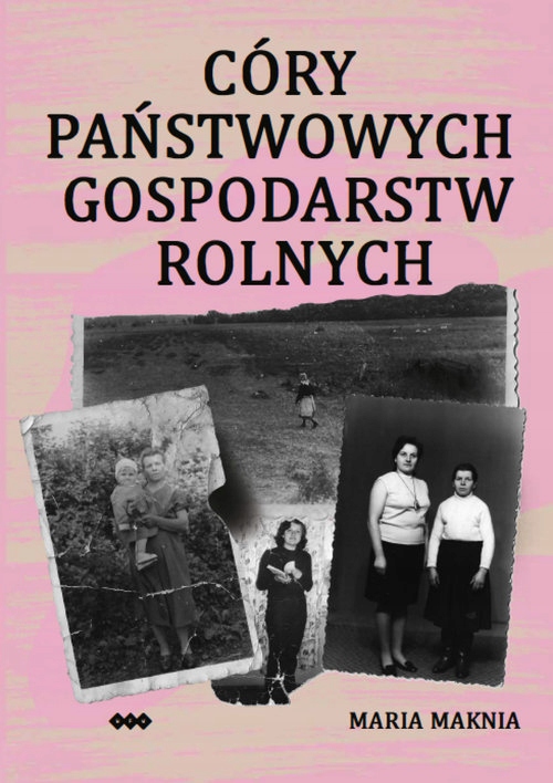 CÓRY PAŃSTWOWYCH GOSPODARSTW ROLNYCH