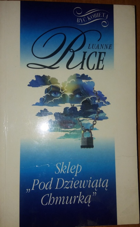 "Sklep "Pod dziewiątą Chmurką" Luanne Rice