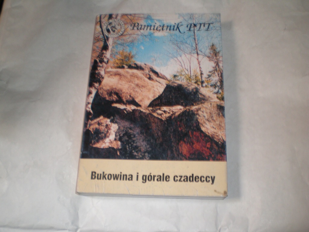 Pamiętnik PTT Bukowina i górale czadeccy 1 / 2001