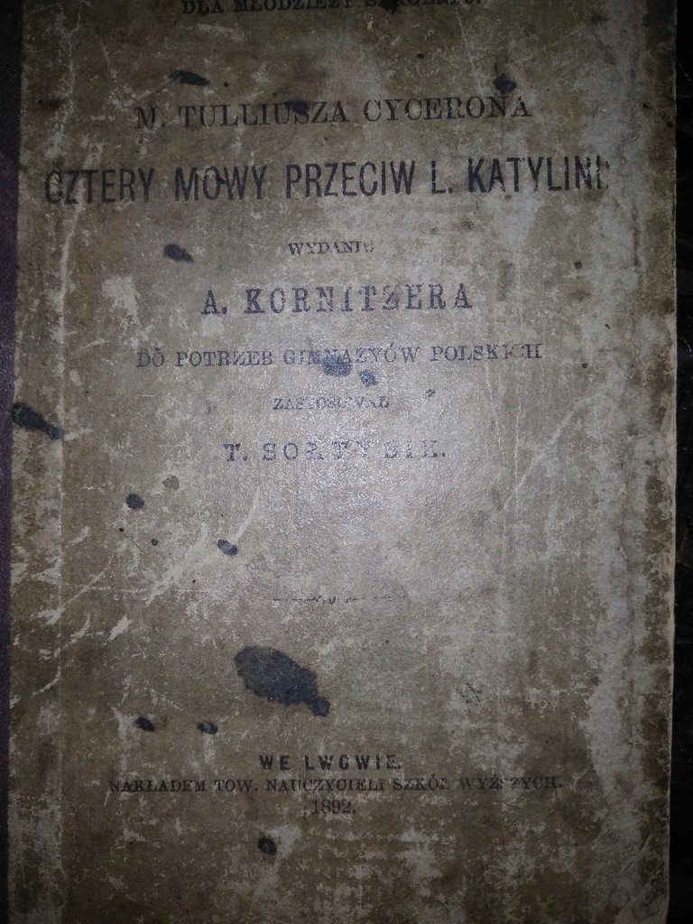 Cztery mowy przeciw L. Katylinie Cyceron Lwów 1897
