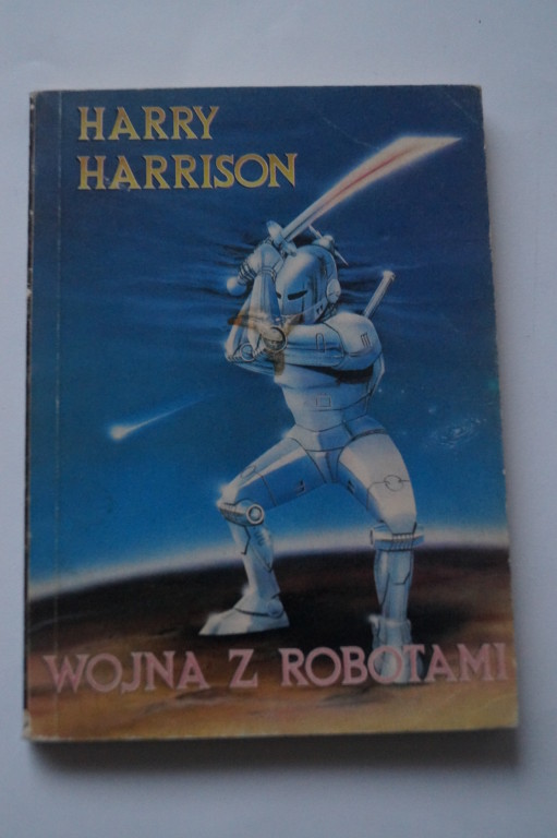 Harry Harrison - Wojna z robotami