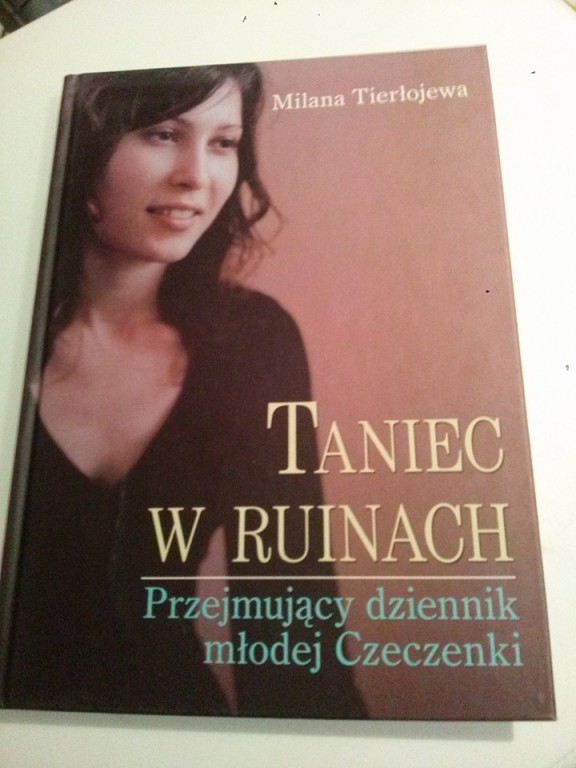 Milana Tierłojewa - "Taniec w ruinach"