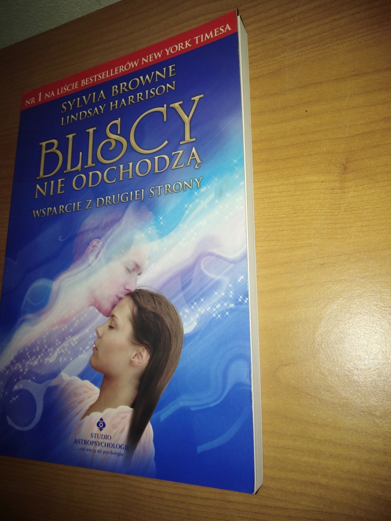 Bliscy Nie Odchodza Sylvia Browne 8814648018 Oficjalne Archiwum Allegro