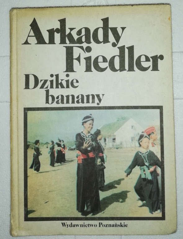 Arkady Fiedler - DZIKIE BANANY