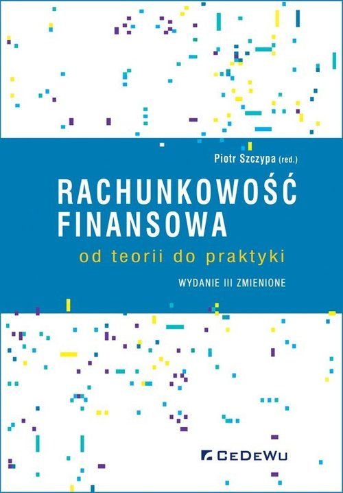 Rachunkowość finansowa od teorii do praktyki