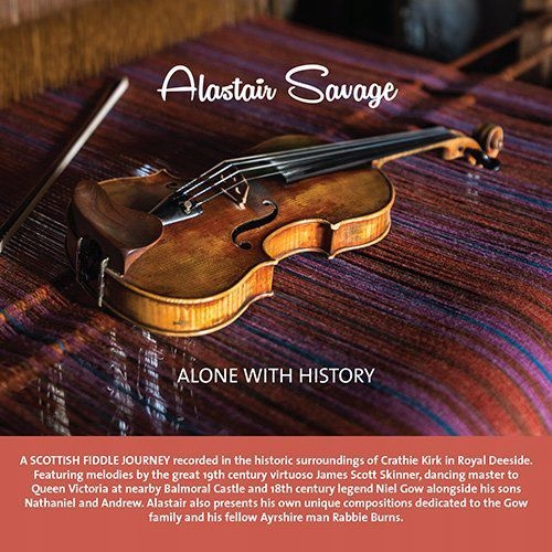 ALASTAIR SAVAGE: ALONE WITH HISTORY [CD]