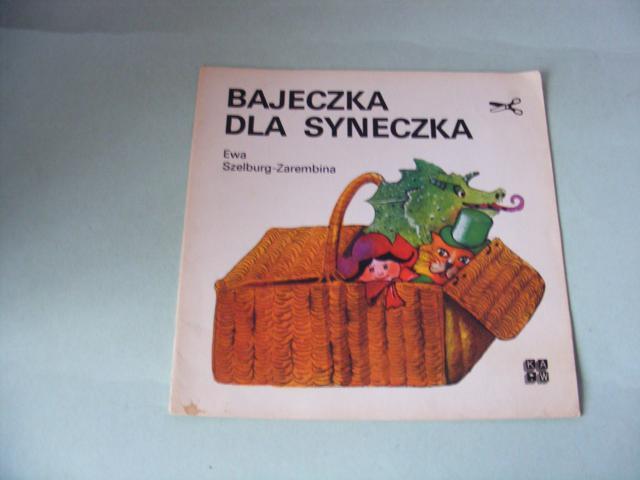 Bajeczka dla syneczka Ewa Szelburg - Zarembina