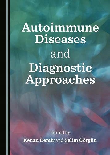 Selim Görgün Autoimmune Diseases and Diagnostic Ap