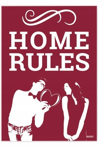 Blacha dekoracyjna / ozdobna Home Rules : Rozmiar: