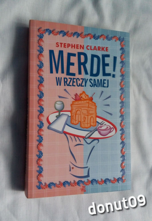 Stephen Clarke Merde! W rzeczy samej