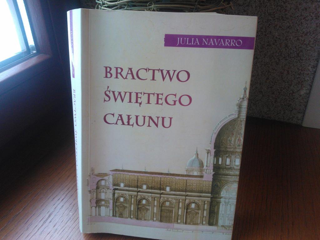 Julia Navarro "Bractwo Świętego Całunu"