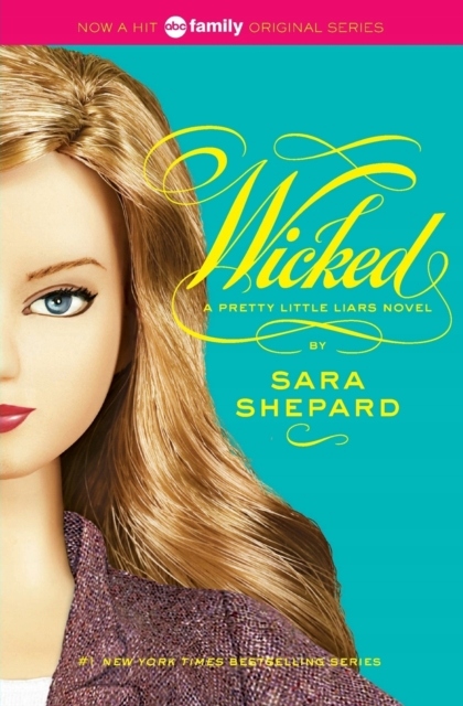 Pretty Little Liars #5: Wicked Sara Shepard