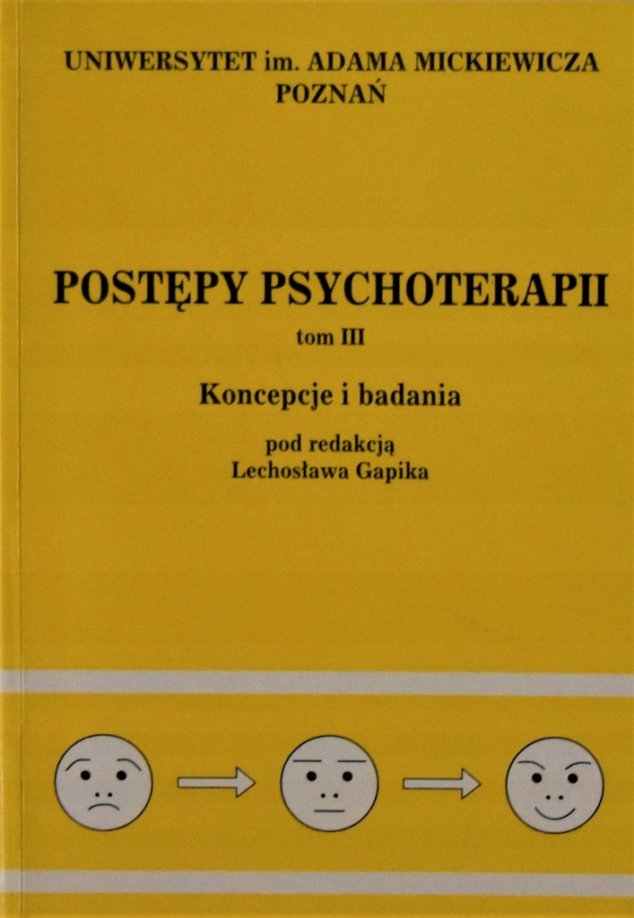 Postępy psychoterapii t.III - L.Gapik
