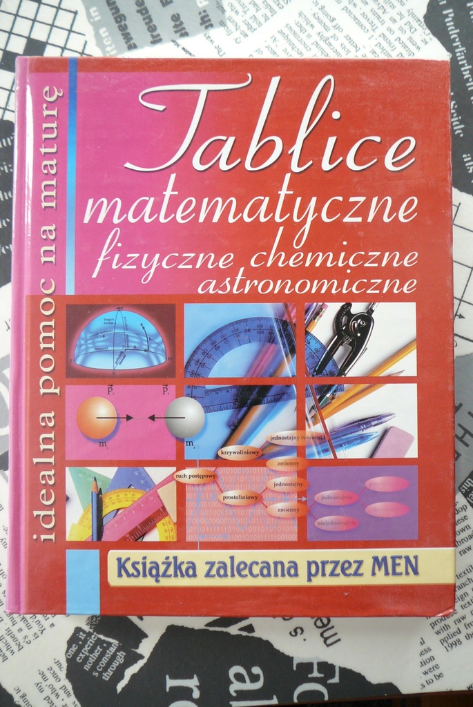 TABLICE MATEMATYCZNE, FIZYCZNE, CHEMICZNE, ASTRON