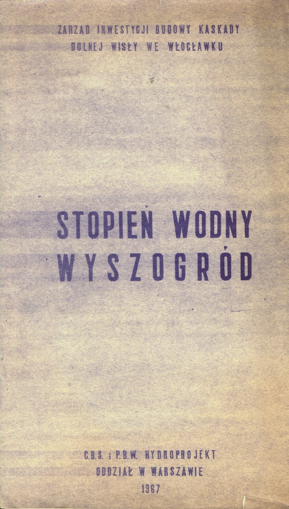 Stopień wodny Wyszogród kaskada dolnej Wisły 1967
