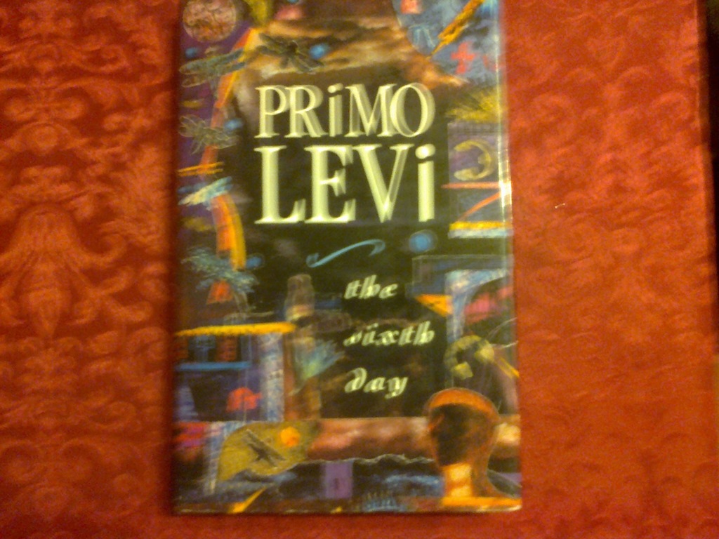 PRIMO LEVI THE SIXTH DAY