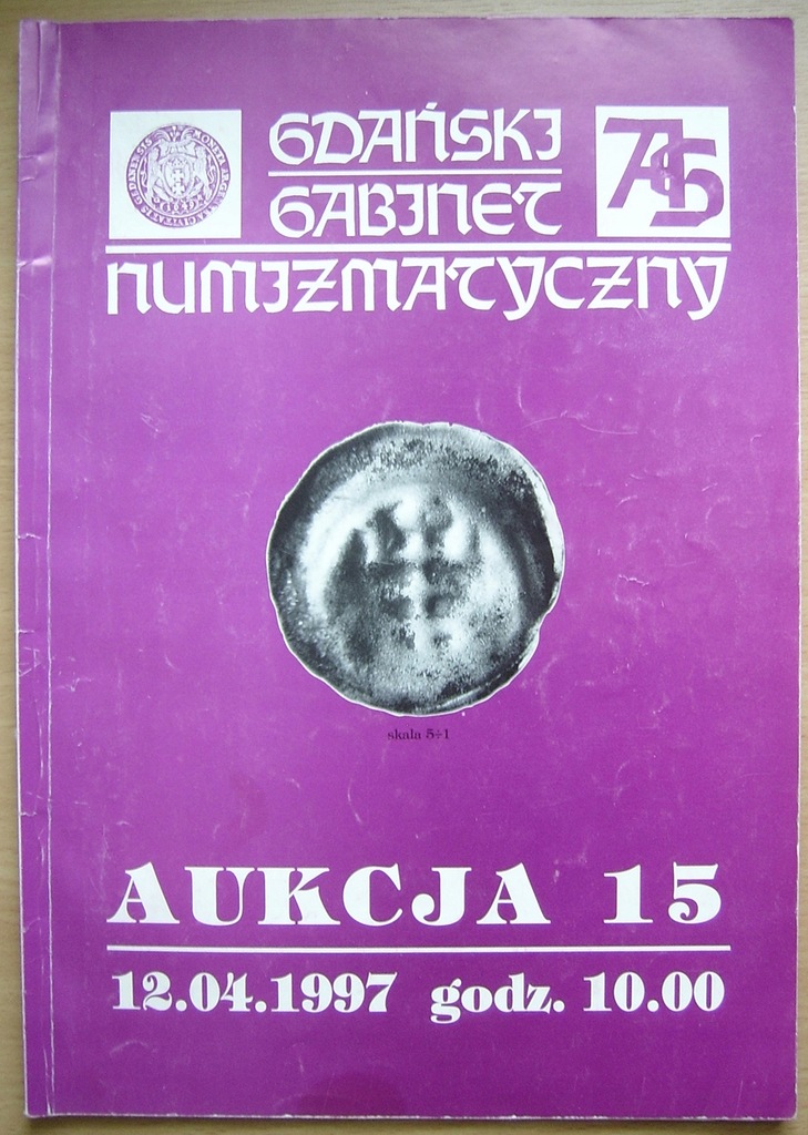 Gdański Gabinet Numizmatyczny -Aukcja nr 15 1997r.