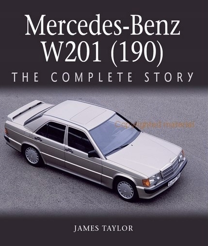 Mercedes 190 (W201) 1982-1993 - album historia