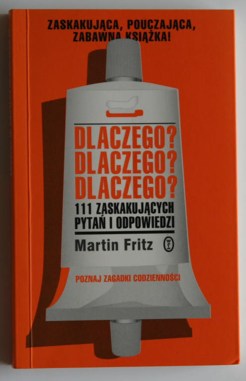 Martin Fritz - Dlaczego? 111 zaskakujących pytań