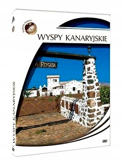 PODRÓŻE MARZEŃ. WYSPY KANARYJSKIE